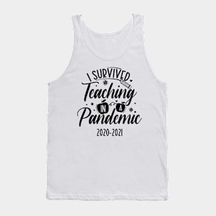 Summer Teacher Gifts, I Survived Teaching in a Pandemic 2021, Teacher Summer Outfits, End of the Year Teacher Gifts Tank Top